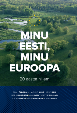Minu Eesti, minu Euroopa. 20 aastat hiljem